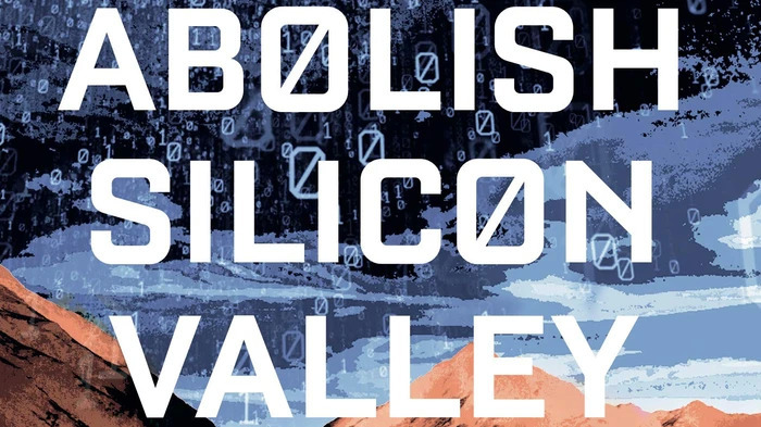 Abolish Silicon Valley: How to Liberate Technology from Capitalism w/ Wendy Liu
